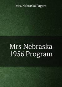 Mrs Nebraska 1956 Program