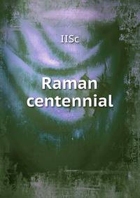 Raman centennial