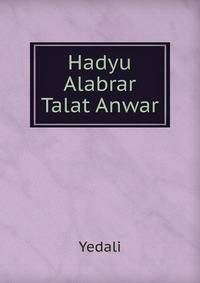 Hadyu Alabrar Talat Anwar
