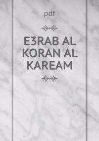 E3RAB AL KORAN AL KAREAM