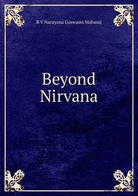 Beyond Nirvana