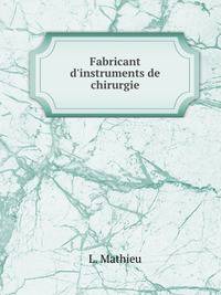 Fabricant d'instruments de chirurgie