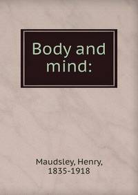 Body and mind: