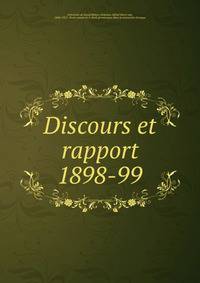 Discours et rapport 1898-99