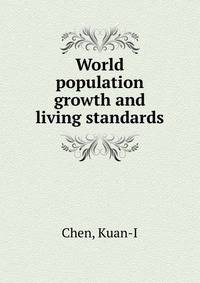 World population growth and living standards