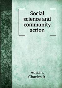 Social science and community action