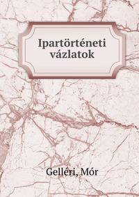 Ipartorteneti vazlatok