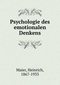 Psychologie des emotionalen Denkens