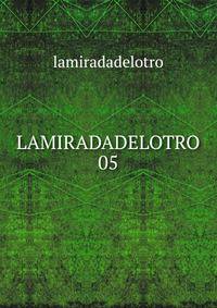 LAMIRADADELOTRO 05