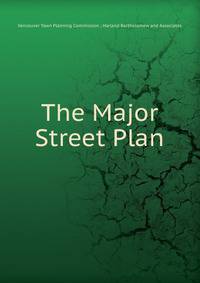 The Major Street Plan