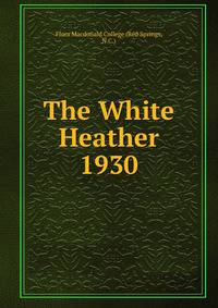 The White Heather. 1930