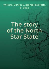 The story of the North Star State