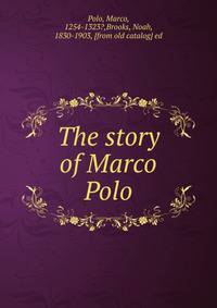 The story of Marco Polo