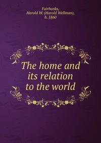 The home and its relation to the world