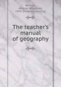 The teacher's manual of geography