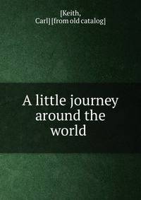 A little journey around the world