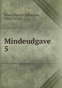 Mindeudgave. 5