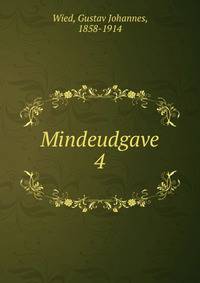 Mindeudgave. 4