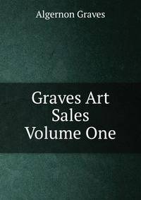 Graves Art Sales Volume One