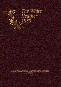 The White Heather. 1933