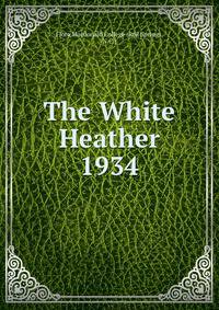 The White Heather. 1934