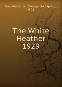 The White Heather. 1929
