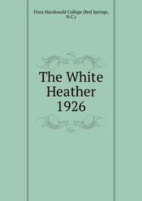 The White Heather. 1926