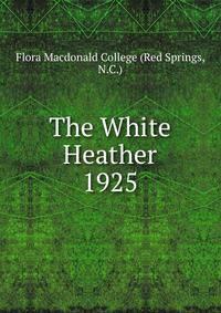 The White Heather. 1925