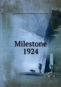 Milestone. 1924