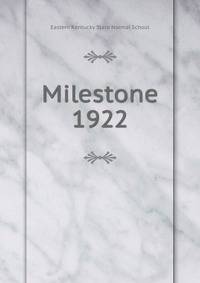 Milestone. 1922