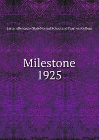 Milestone. 1925