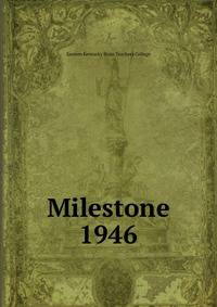 Milestone. 1946