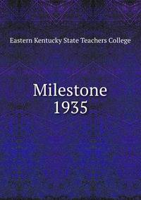 Milestone. 1935