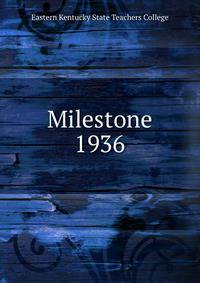 Milestone. 1936