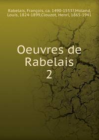 Oeuvres de Rabelais. 2