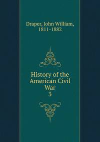History of the American Civil War. 3