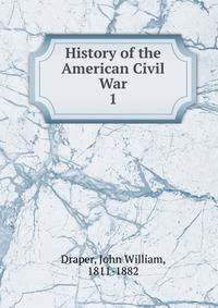 History of the American Civil War. 1