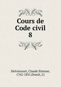 Cours de Code civil. 8