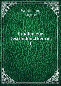 Studien zur Descendenztheorie. I.