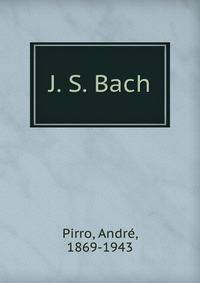 J. S. Bach