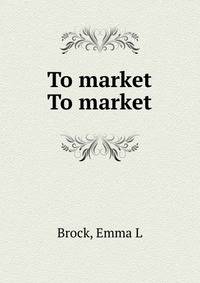 To market To market