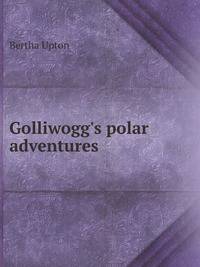 Golliwogg's polar adventures