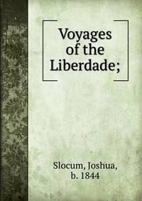 Voyages of the Liberdade;