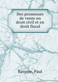 Des promesses de vente en droit civil et en droit fiscal