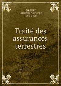 Traite des assurances terrestres