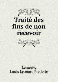 Traite des fins de non recevoir