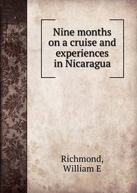 Nine months on a cruise and experiences in Nicaragua