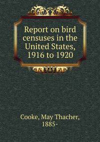 Report on bird censuses in the United States, 1916 to 1920