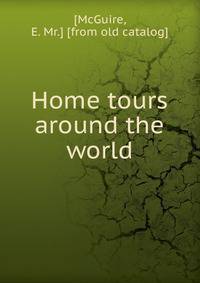 Home tours around the world