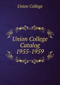 Union College Catalog. 1955-1959